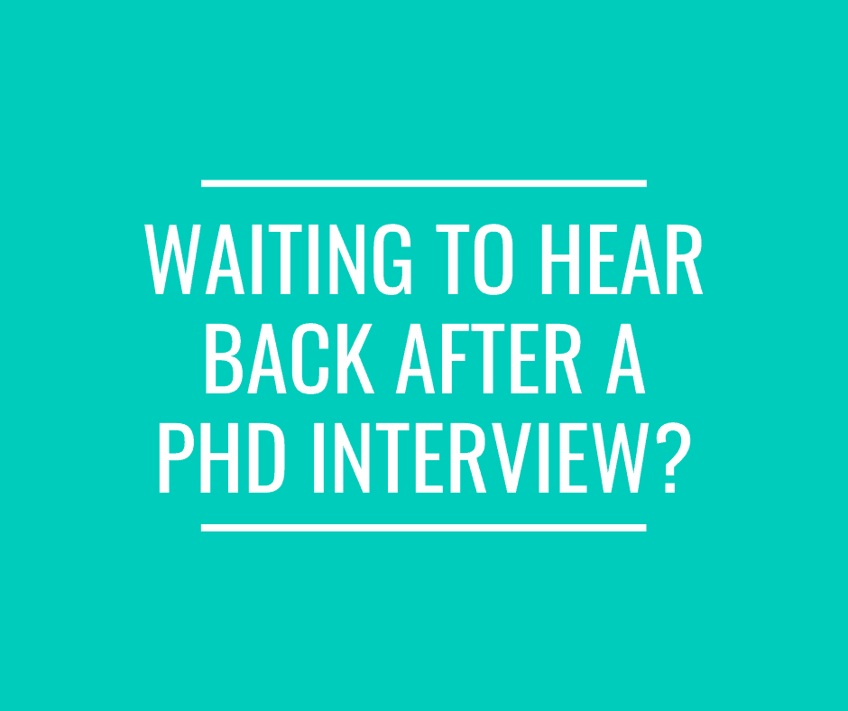 how long to wait after phd interview