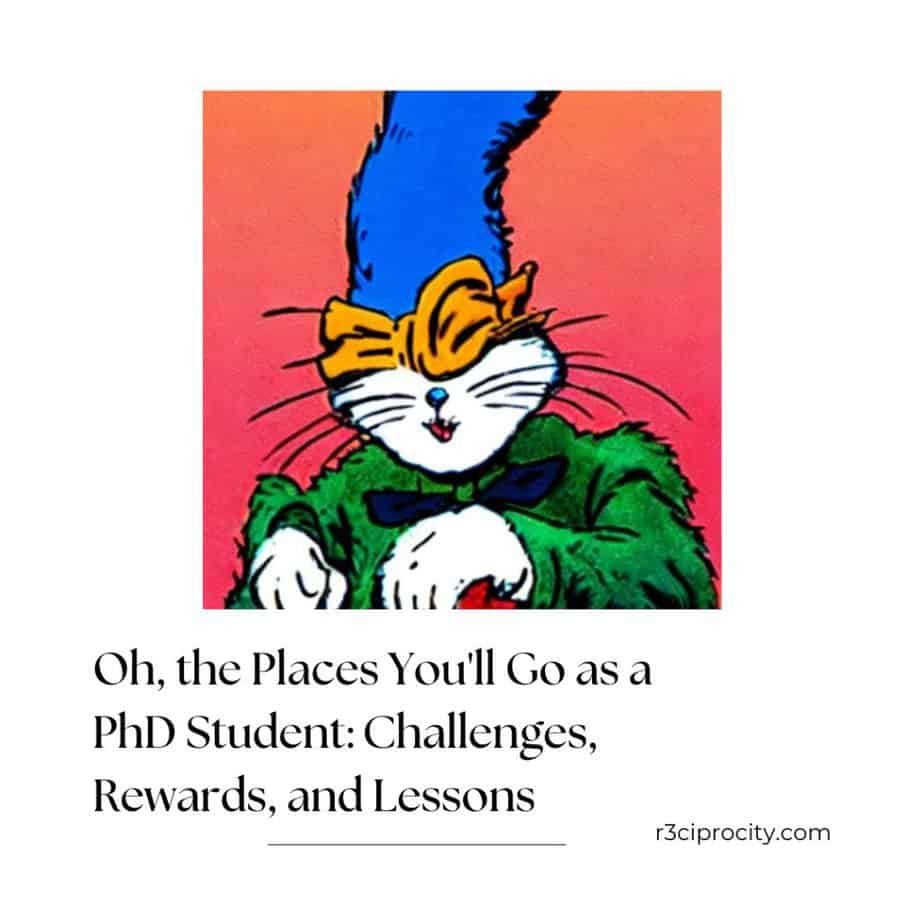 oh-the-places-you-ll-go-as-a-phd-student-r3ciprocity-blog